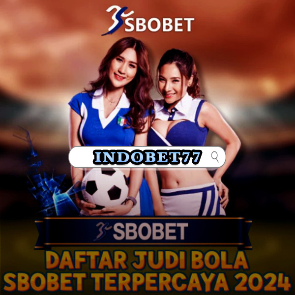 Agen Sbobet Panduan Terbaik untuk Memilih Agen yang Tepat