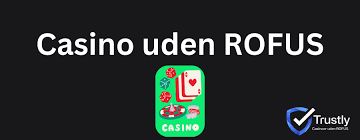 Casino Uden Rufus Liste Spil Sikkert og Ansvarligt