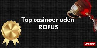 Casinospil uden for ROFUS - Find de bedste alternativer Casinospil uden for ROFUS - Find de bedste alternativer